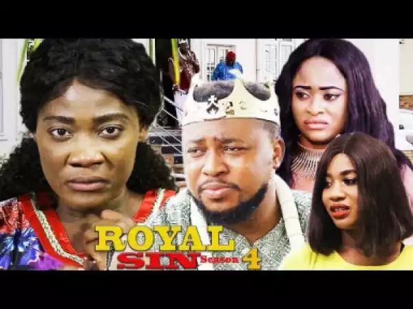 Royal Sin Season 4 - Mercy Johnson| 2019 Nollywood Movie
